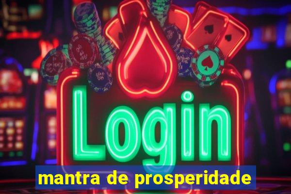 mantra de prosperidade